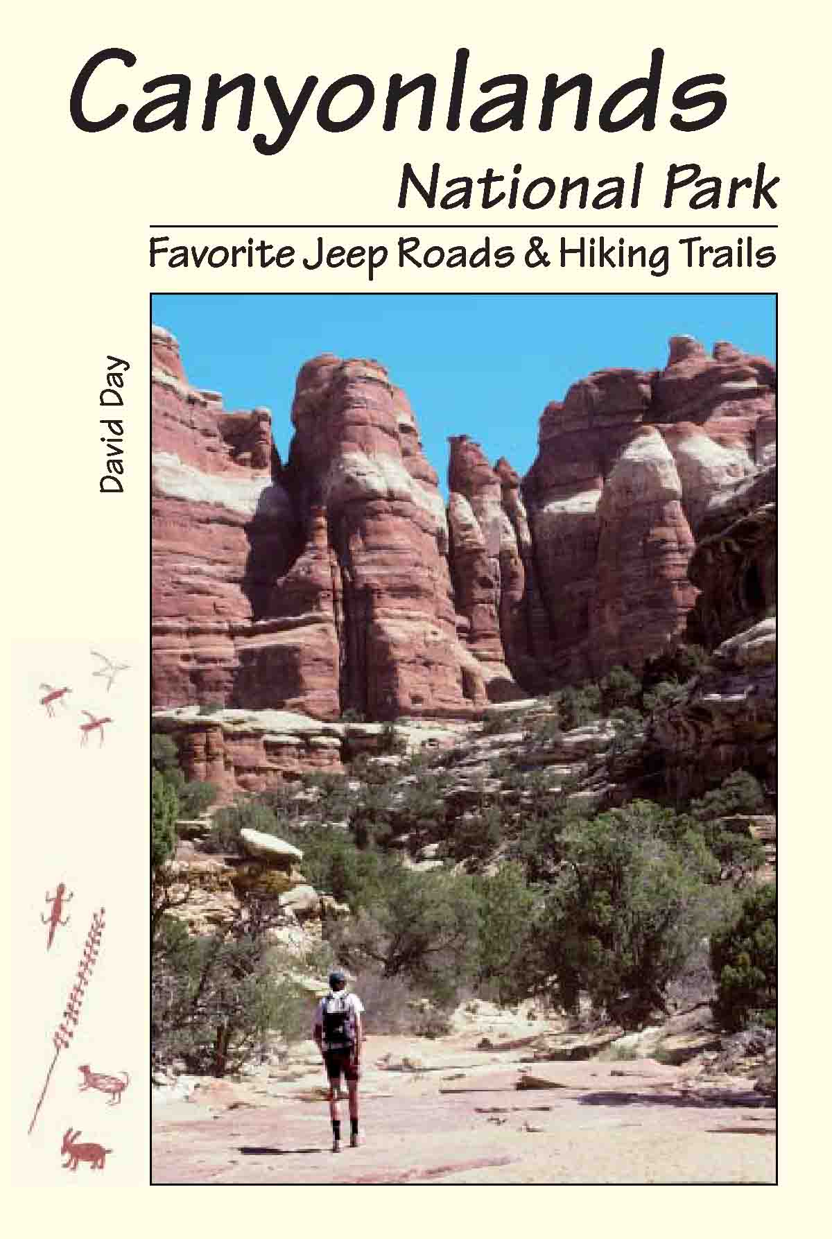 Canyonlands National Park Favorite Jeep Roads and Hiking Trails